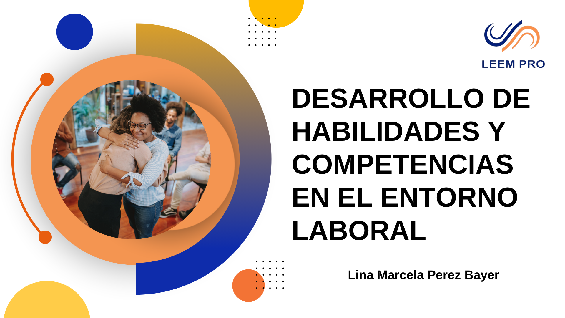 DESARROLLO DE HABILIDADES Y COMPETENCIAS EN EL ENTORNO LABORAL 1